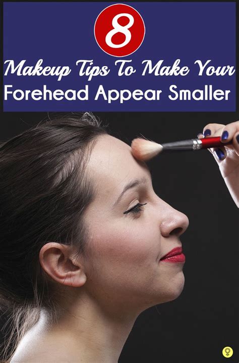 How To Make Your Forehead Smaller With Makeup