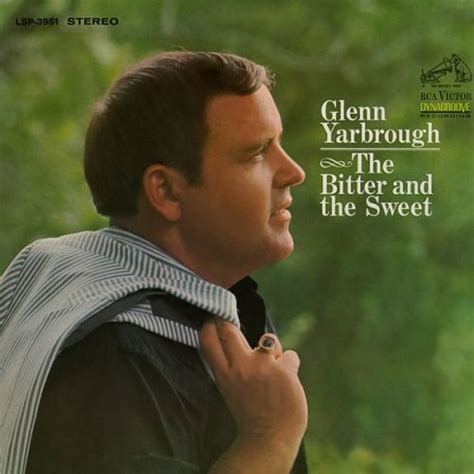 Glenn Yarbrough The Bitter And The Sweet 19682018 Hi Res Hd
