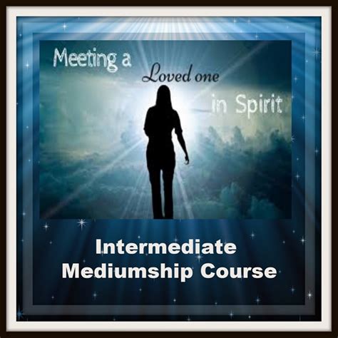 The Spirit Within Intermediate Mediumship Course In Person Aurora