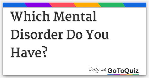Which Mental Disorder Do You Have
