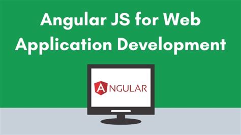Top 5 Benefits Of Angularjs For Web Application Development