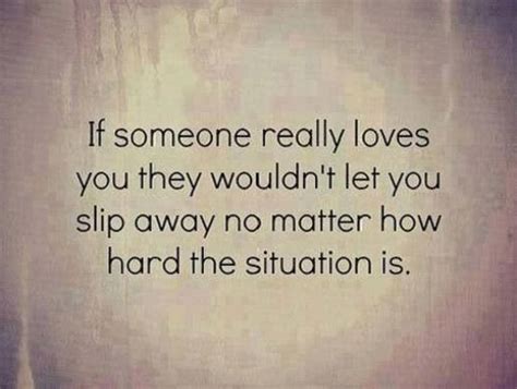 Slip Away Quotes Push Me Away Quotes Relationship Quotes