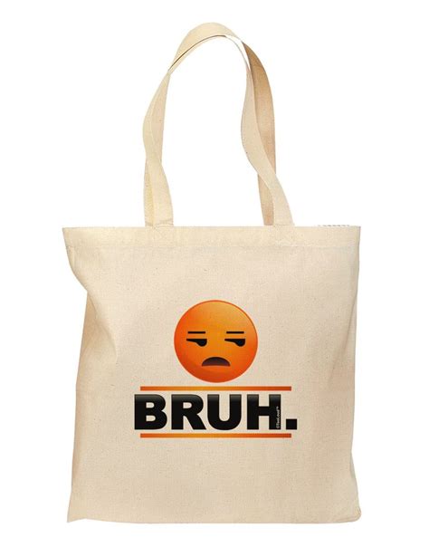 Unlike emoticons, emoji are displayed as real pictures and not pictographs. Bruh Emoji Grocery Tote Bag - Natural