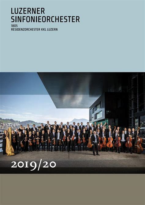 Schleufenbergstrasse 3, 8180 bülach, switzerland. Saisonprogramm 2019/20 by Luzerner Sinfonieorchester - Issuu