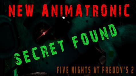Five Nights At Freddys 2 New Animatronic Found Secrets Revealed