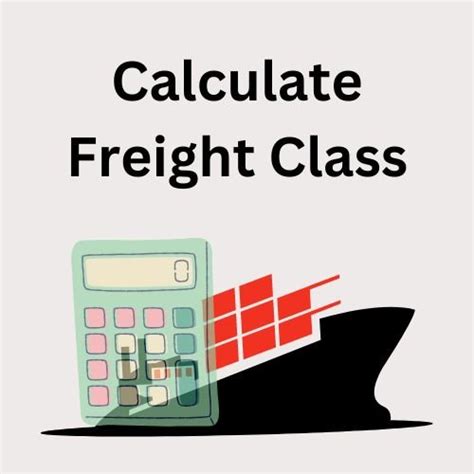 How To Calculate Freight Class