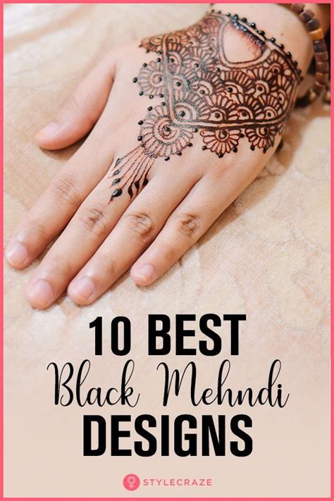 10 Best Black Mehndi Designs To Try In 2019 Black Mehndi Designs