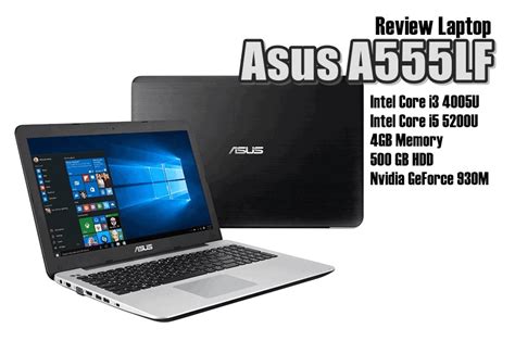 Laptop 5 jutaan terbaik 2021. A55LF Laptop Asus Harga 7 Jutaan Core i5 Terbaru & Terbaik