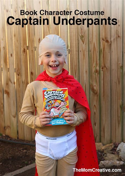 Book Character Costume Captain Underpants Costume The Mom Creative