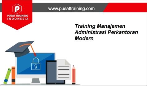 Training Manajemen Administrasi Perkantoran Modern Pusat Training