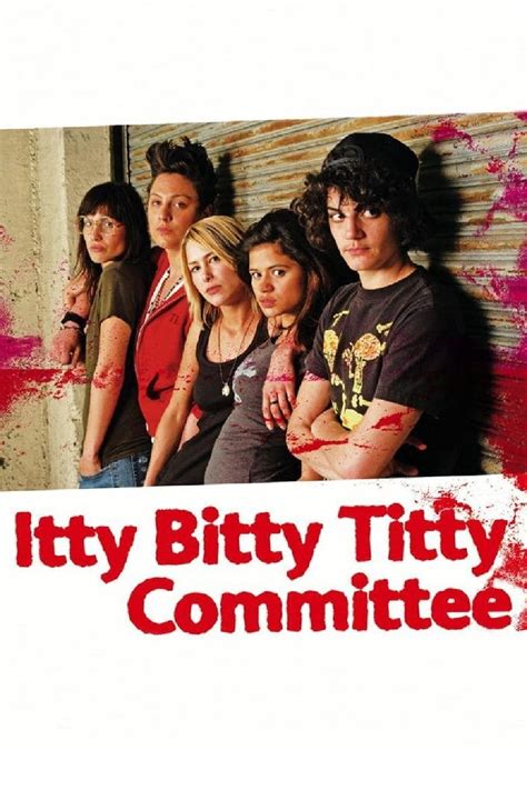 itty bitty titty committee streaming sur voirfilms film 2007 sur voir film
