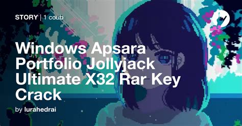 Windows Apsara Portfolio Jollyjack Ultimate X32 Rar Key Crack Coub