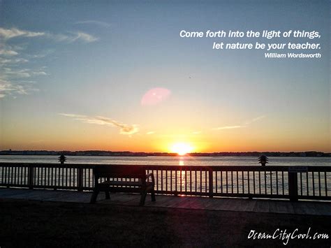 Every sunrise is a poem written on the earth with words of light, warmth, and love. Inspirational Quotes Ocean City Maryland Pictures