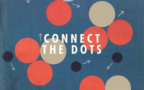 Connecting The Dots Is What Design Is Meant For By Christopher Reed
