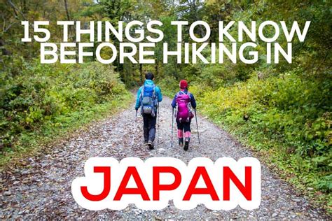 15 Things To Know Before Hiking In Japan Halfway Anywhere