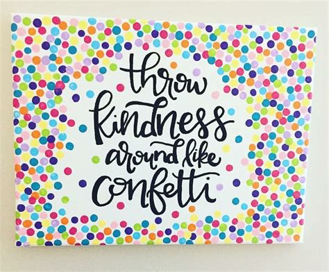 9 Fresh Throw Kindness Around Like Confetti Coral Microbes