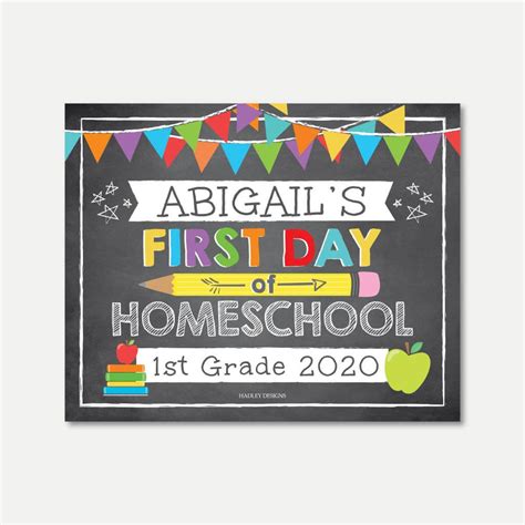 First Day Of Homeschool Sign Printable
