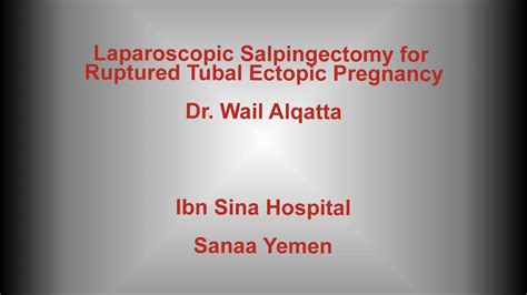 Laparoscopic Salpingectomy For Ruptured Tubal Ectopic Pregnancy Youtube