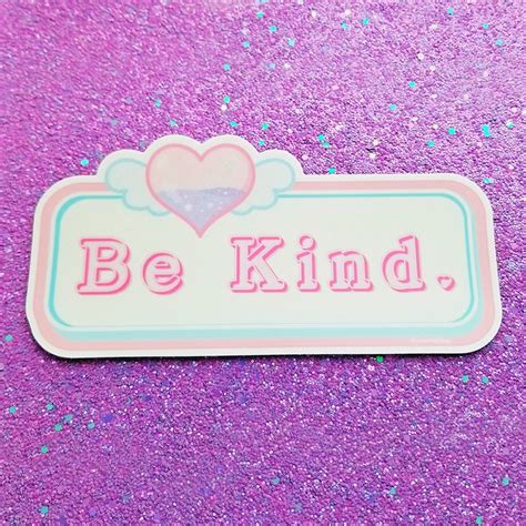 Be Kind Vinyl Sticker