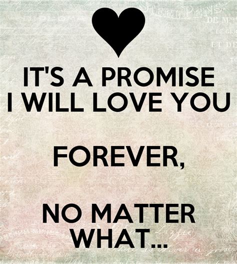 I Will Love You No Matter What Quotes Quotesgram