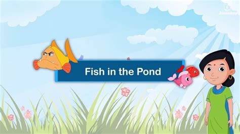 With your fingers, gently remove any remaining scales or other. Fish in the Pond | English Story for Kids | Grade 1 ...