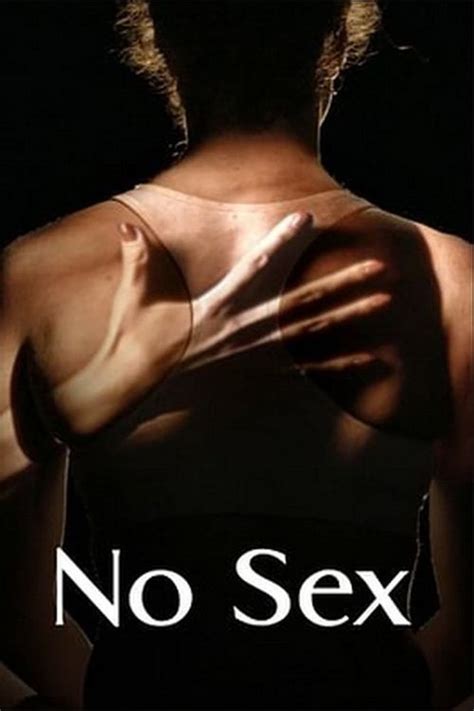 No Sex Película Tráiler Resumen Reparto Y Dónde Ver Free Hot Nude Porn Pic Gallery