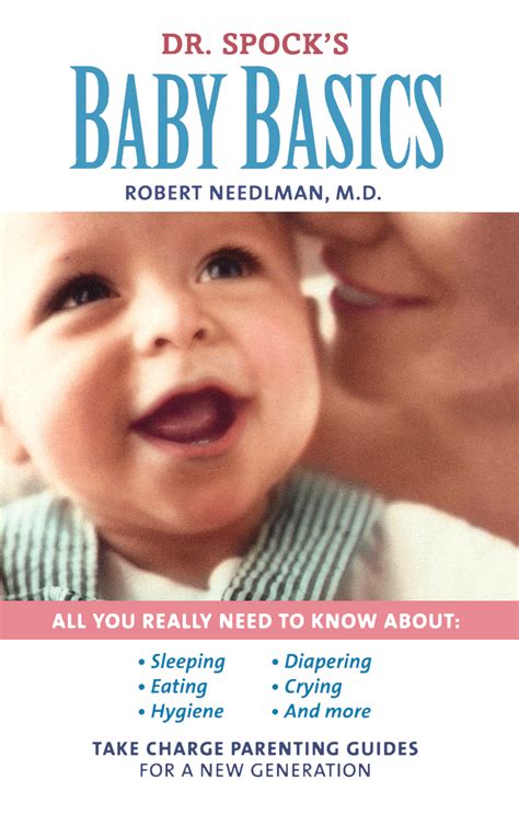 Dr Spocks Baby Basics Book By Robert Needlman Official Publisher
