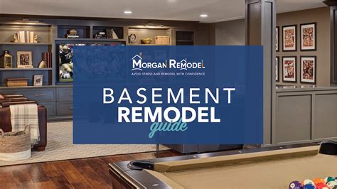 Basement Remodel Guide Morgan Remodel Llc