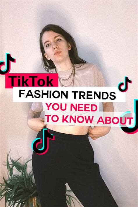 Tiktok Fashion Trends Heres What You Need To Know Gabrielle Arruda