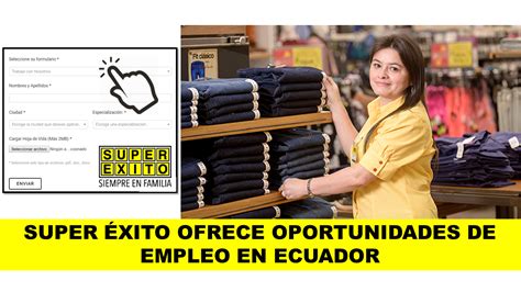 Super Éxito Ofrece Oportunidades De Empleo En Ecuador