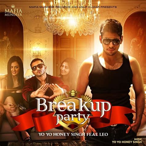 Yo Yo Honey Singh Breakup Party Lyrics Genius Lyrics