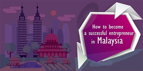 Conducting a survey, in need of local retail business owners in malaysia. How to become a successful entrepreneur in Malaysia ...