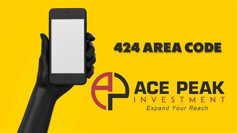 424 Area Code Ace Peak Investment Youtube