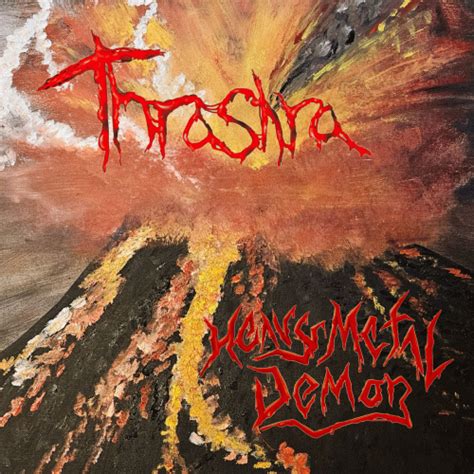 Thrashra Heavy Metal Demon Album Spirit Of Metal Webzine Fr