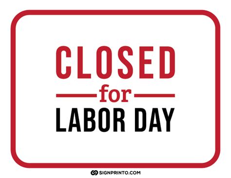Best Labor Day Closed Sign Designs Free Printable Designs
