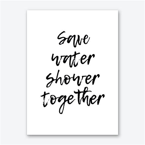 Save Water Shower Together Art Print Fast Shipping Fy
