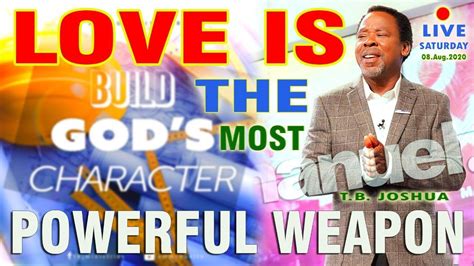 Mr joshua reigned for several decades as a fiery preacher on television, using his platform to attract a large number of christians from across the world. TB Joshua Sermon - LOVE IS THE MOST POWERFUL WEAPON ️! Fan ...