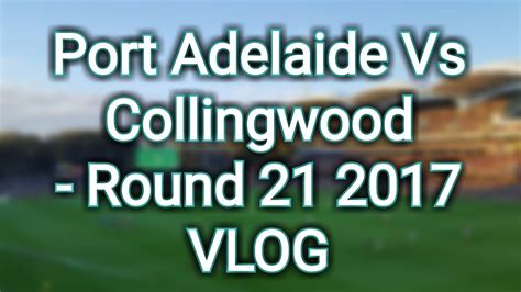 Port adelaide looks to rebound from a disappointing loss in a rivalry clash that has grown quite combative off the field against collingwood this port adelaide great kane cornes expects the afl to make contact with richmond coach damien hardwick over his umpiring comments during his side's. AFL VLOG: Port Adelaide Vs Collingwood - Round 21 2017 ...