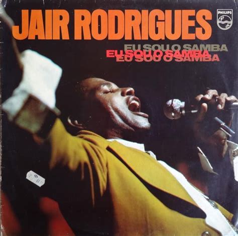 Jair Rodrigues Eu Sou O Samba Ediciones Discogs