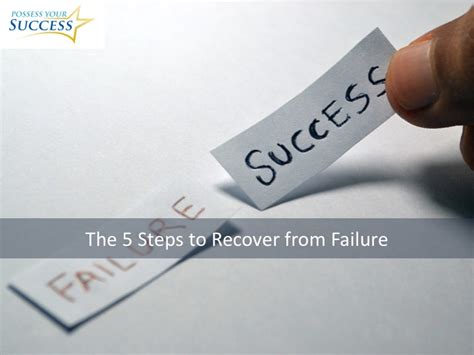 The 5 Steps To Recover From Failure Possess Your Success