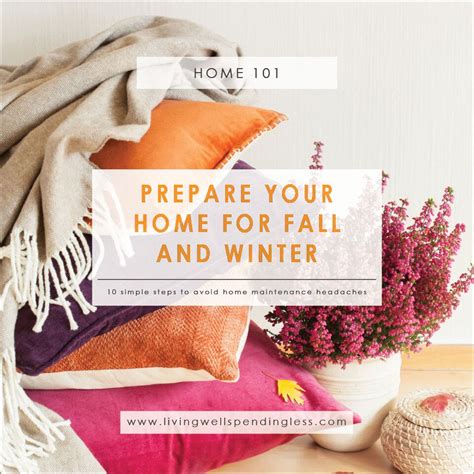 Prepare Your Home For Fall And Winter Living Well Spending Less