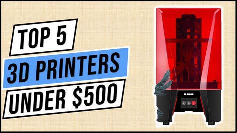 Top 5 Best 3d Printers Under 500 Of 2023 Best 3d Printers Under 500