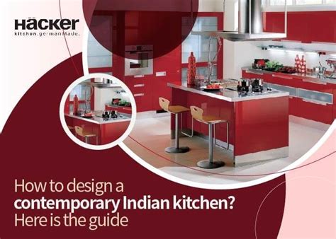 How To Design A Contemporary Indian Kitchen Here Is The Guide