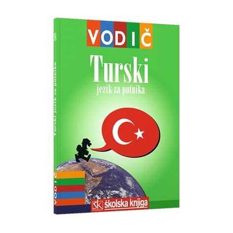 Turski Jezik Za Putnika Vodi I D Epni Rje Nik Kolska Naklada
