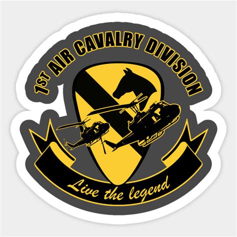 1st Air Cavalry Division Air Cav Live The Legend Air Cav Sticker