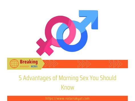 5 Advantages Of Morning Sex You Should Know Media Kritis