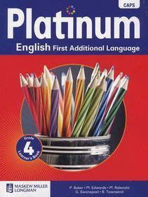 Platinum English First Additional Language Grade 4 Grade 4 Learner