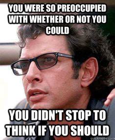 Jeff Goldblum Film Quotes Ideas Jurassic Park World Jurassic Park