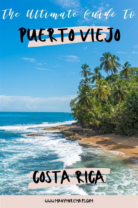 Costa Rica Travel Guide Puerto Viejo Artofit