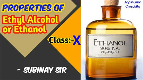 Ethyl Alcoholethanol Class 10 Subinay Sir Youtube